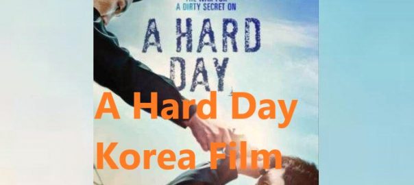 A Hard Day Korea Film